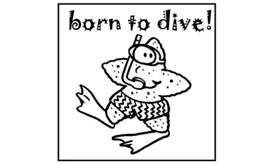 born to dive!
